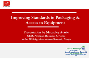 Day1-MacauleyAtasie,Nextzon-Improving-Standards-in-packaging-and-access-to-equipment